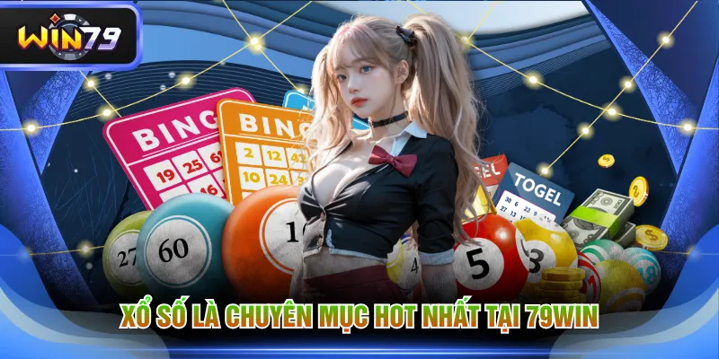 Xổ số là chuyên mục hot nhất tại 79WIN