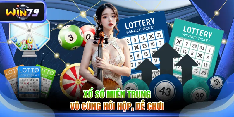 Xổ số miền Trung vô cùng hồi hộp, dễ chơi